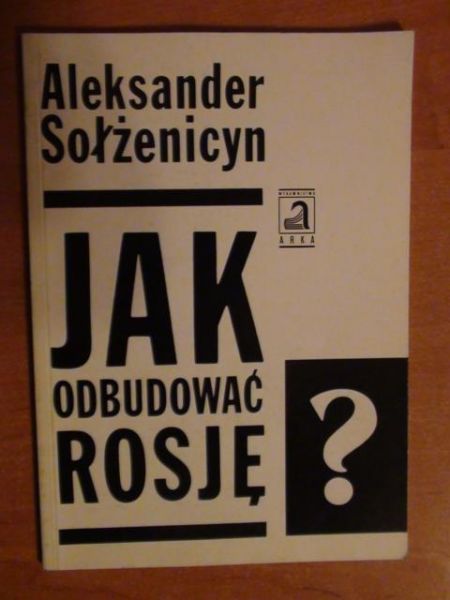 Jak odbudować Rosję?
