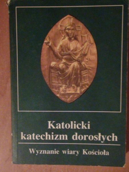 Katolicki katechizm dorosłych, Wyznanie wiary Kościoła