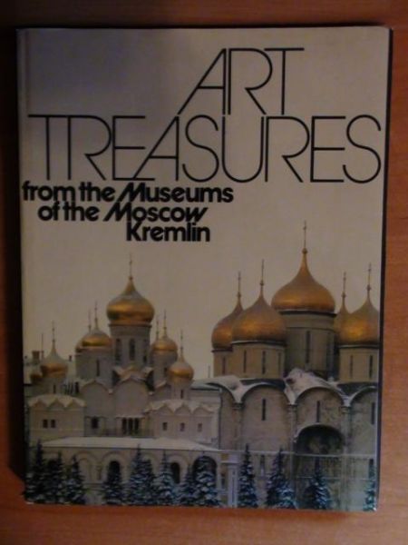 Art Treasures from the Museums of the Moscow Kremlin
