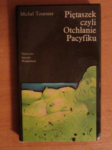 Tournier Michel - Piętaszek, czyli Otchłanie Pacyfiku