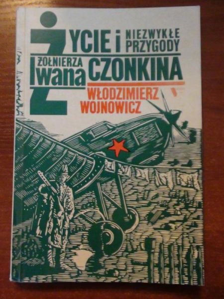 Życie i niezwykłe przygody żołnierza Iwana Czonkina
