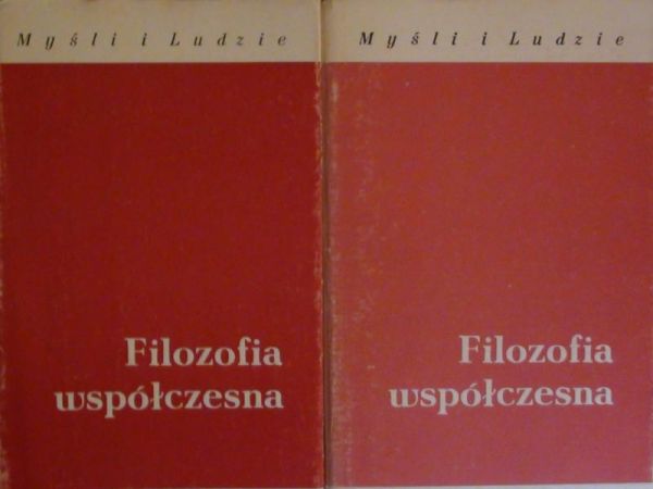 Kuderowicz Zbigniew (red.) - Filozofia współczesna Tom I - II