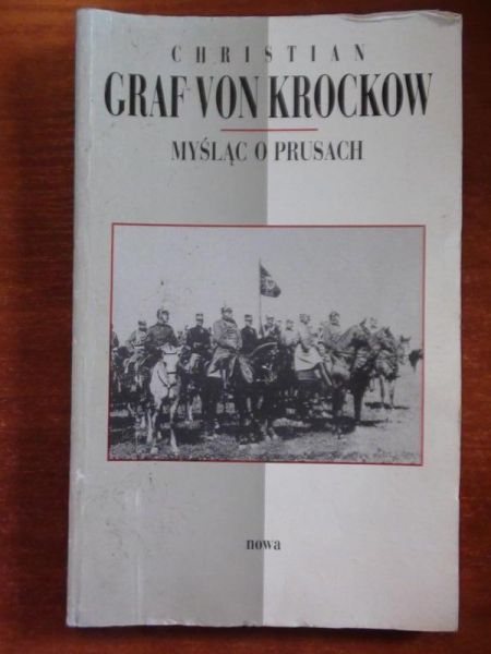 Krockow Christian - Myśląc o Prusach