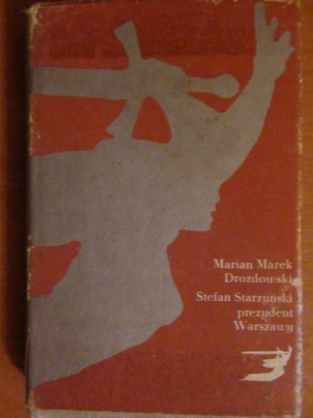 Stefan Starzyński prezydent Warszawy