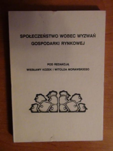 Społeczeństwo wobec wyzwań gospodarki rynkowej