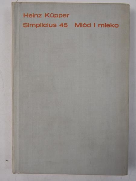 Simplicius 45. Miód i mleko