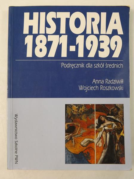 Historia 1871-1939 - podręcznik dla szkół średnich
