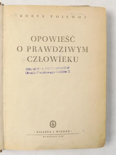 Opowieść o prawdziwym człowieku, 1949 r.