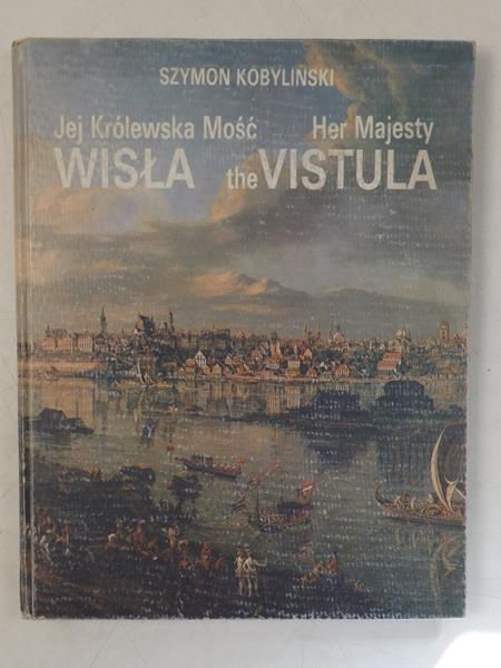 Jej Królewska Mość Wisła