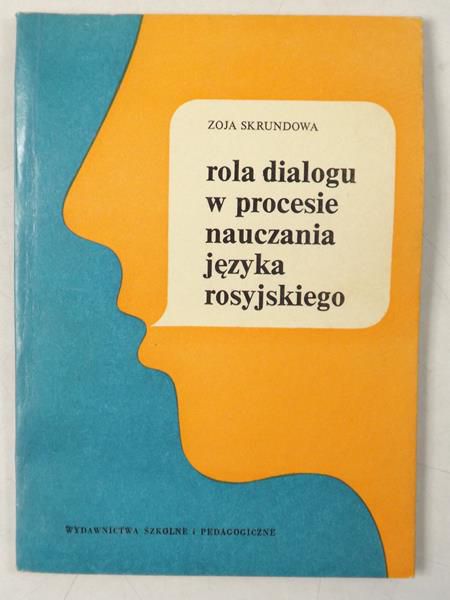 Rola dialogu w procesie nauczania języka rosyjskiego