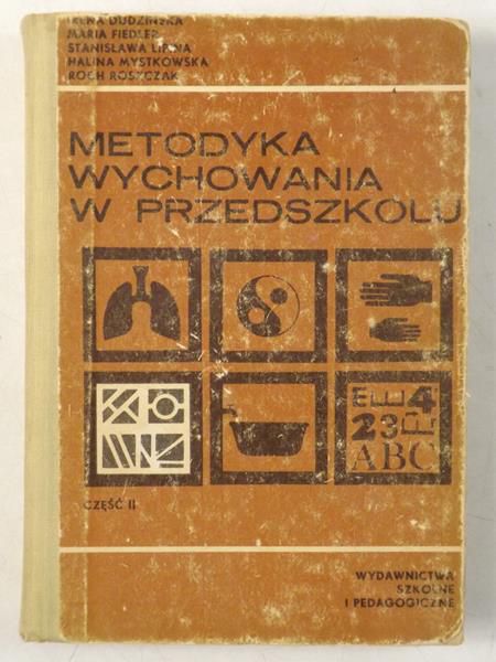 Metodyka wychowania w przedszkolu, Część II