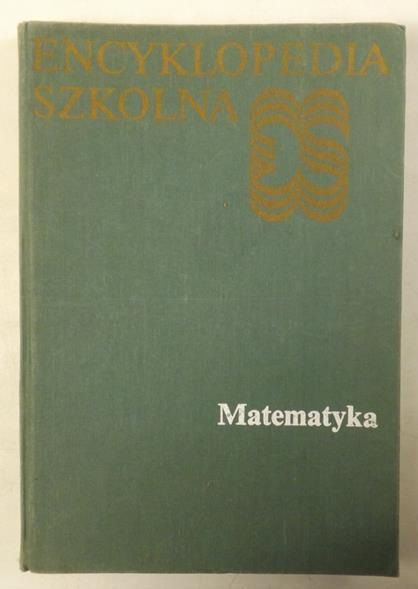 Encyklopedia szkolna: matematyka
