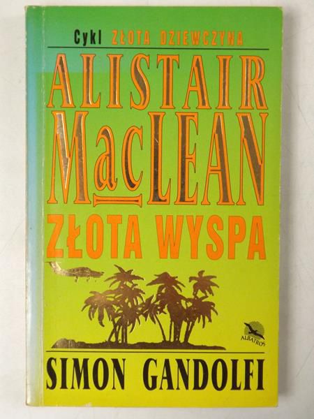 Maclean Alistair - Złota wyspa