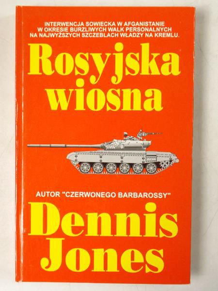 Jones Dennis - Rosyjska wiosna