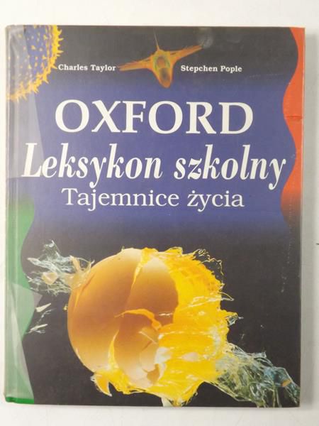 Taylor Charles,    - Oxford. Leksykon szkolny. Tajemnice życia
