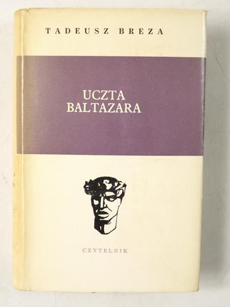 Breza Tadeusz - Uczta Baltazara