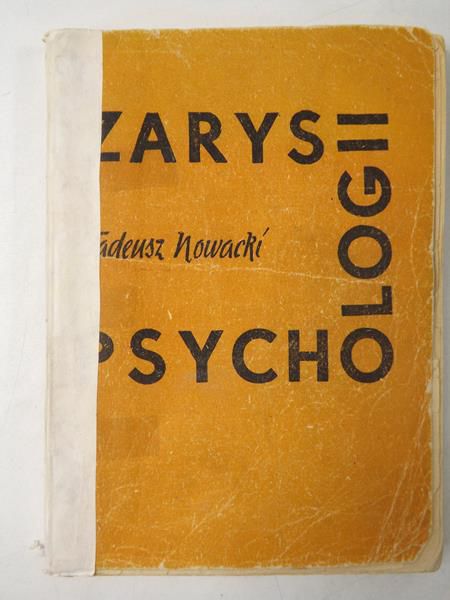 Nowacki Tadeusz  - Zarys psychologii