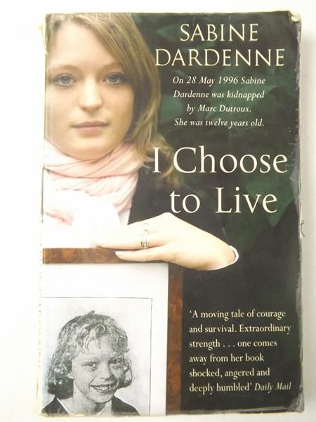 Dardenne Sabine  - I Choose to Live