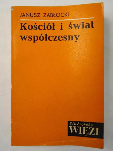 Zabłocki Janusz - Kościół i świat współczesny