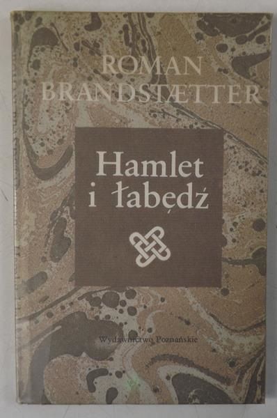 Brandstaetter Roman - Hamlet i łabędź