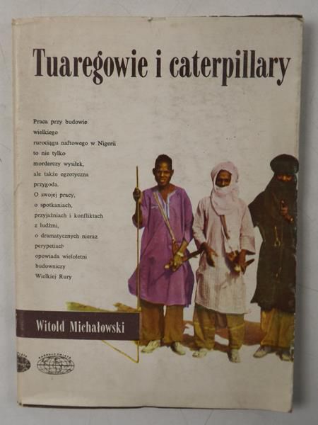 Michałowski Witold - Tuaregowie i caterpillary
