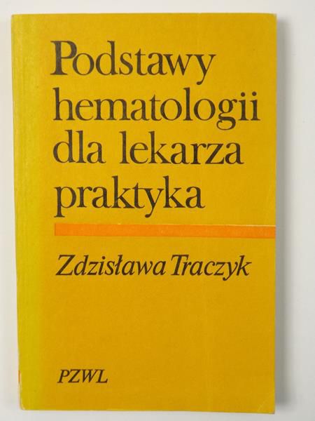 Podstawy hematologii dla lekarza praktyka