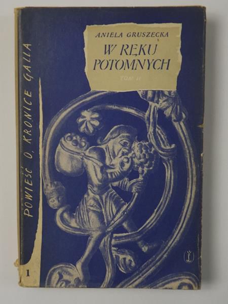 W ręku potomnych, tom II