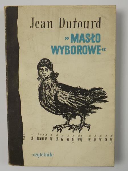 Dutourd Jean - Masło wyborowe