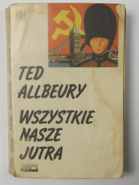 Wszystkie nasze jutra