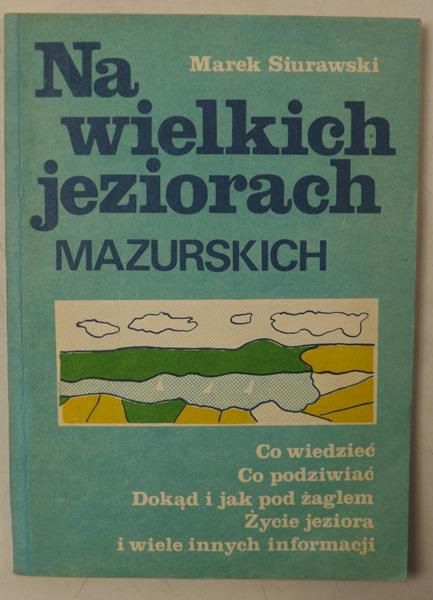 Na wielkich jeziorach mazurskich
