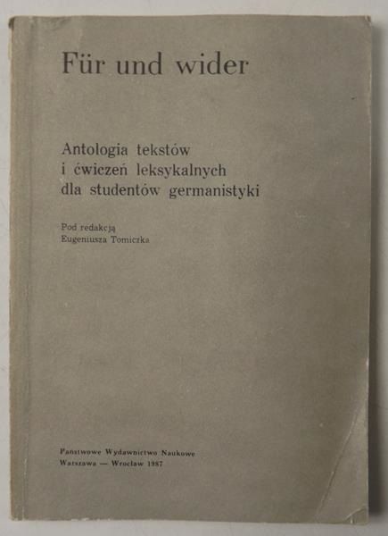 Fur und wider: Antologia tekstów i ćwiczeń leksykalnych dla studentów germanistyki