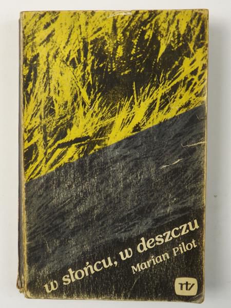 W słońcu, w deszczu