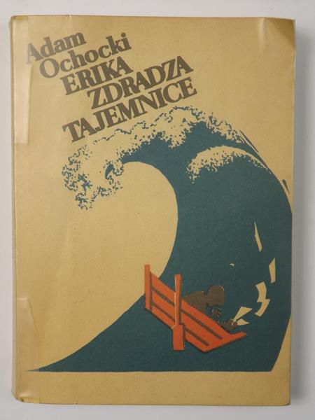 Ochocki Adam - Erika zdradza tajemnice
