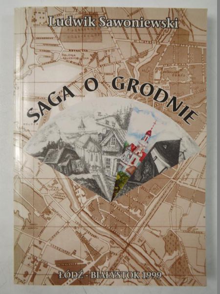 Saga o Grodnie