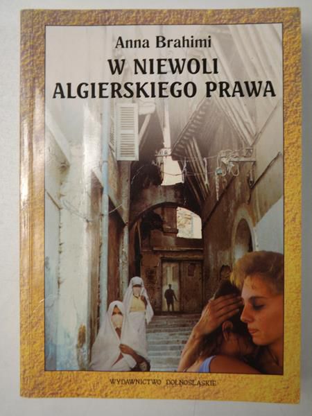 Brahimi Anna - W niewoli algierskiego prawa