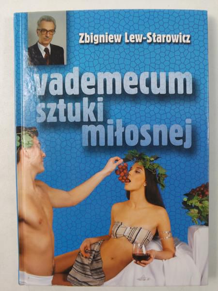 Lew-Starowicz Zbigniew - Vademecum sztuki miłosnej