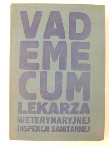 Vademecum lekarza Weterynaryjnej Inspekcji Sanitarnej
