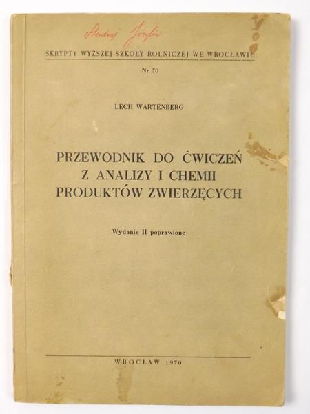 Przewodnik do ćwiczeń z analizy i chemii produktów zwierzęcych