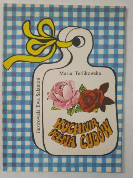 Kuchnia pełna cudów