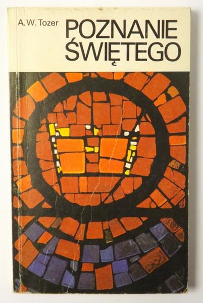Tozer A. W. - Poznanie Świętego