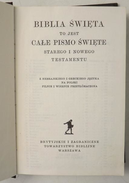 Biblia Święta to jest całe Pismo Święto Starego i Nowego Testamentu