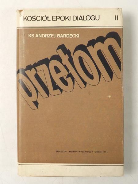 Bardecki Andrzej - Przełom