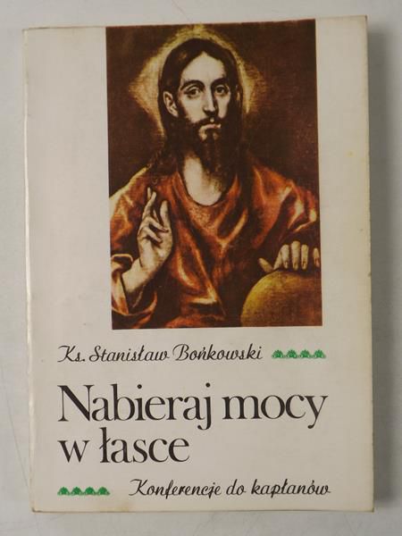 Nabieraj mocy w łasce