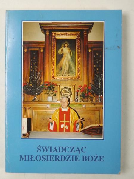 Świadcząc Miłosierdzie Boże