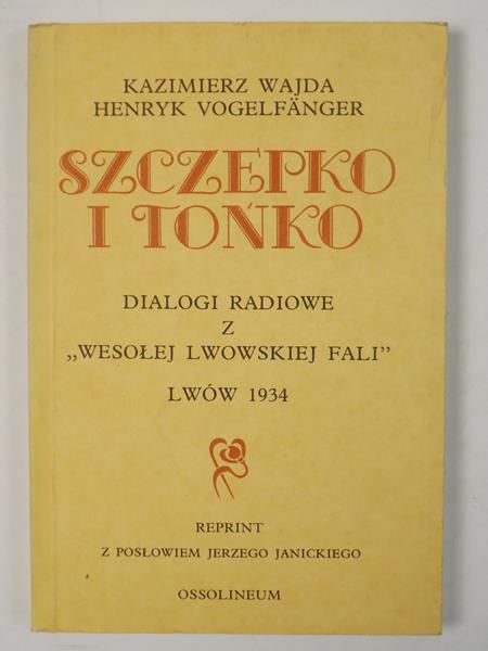 Szczepko i Tońko : djalogi radjowe z Wesołej lwowskiej fali
