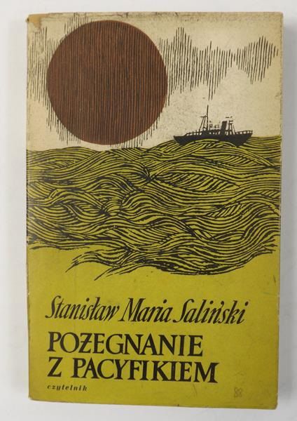 Pożegnanie z Pacyfikiem