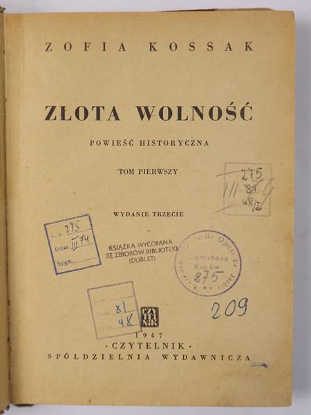 Kossak Zofia - Złota wolność, 1947 r.