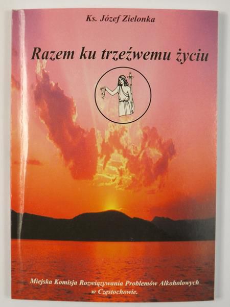 Razem ku trzeźwemu życiu
