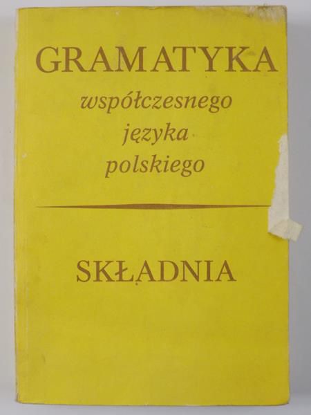 Grochowski M. / Karolak St. - Gramatyka współczesnego języka polskiego: Składnia