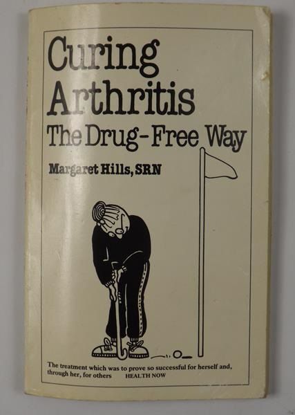 Curing Arthritis: The Drug-Free Way